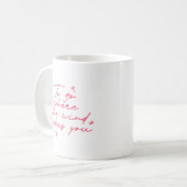 Mug Elegant Quote Pink White Embrace Life Reminder (Devant gauche)