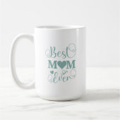 Mug Élégant script turquoise "Best Mom Ever" (Gauche)