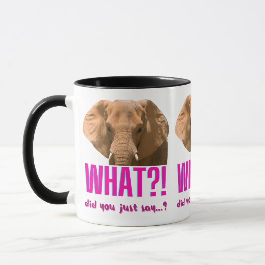 Mug Éléphant Qu'avez-vous dit? (Gauche)