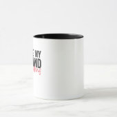 Mug Élever Mon Mari Est Épuisant Drôle Cadeau Couple C (Centre)