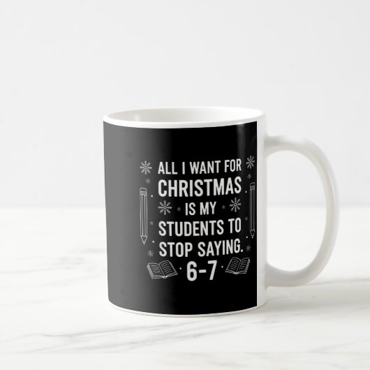 Mug Élèves disant 6-7 67 Six Sept Prof de maths drôle (Droite)