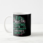 Mug Élèves disant 6-7 67 Six Sept Prof Funny Chr (Gauche)