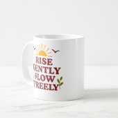 Mug Élevez-vous doucement. Couler librement – Citation (Devant gauche)