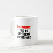 Mug Élisez Hillary n'a dit aucune personne (Devant gauche)