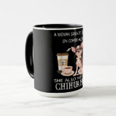 Mug Elle A Aussi Besoin D'Un Café Chihuahua (Devant gauche)