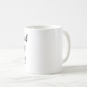 Mug Elle a cru qu'elle pourrait ainsi elle a attaqué (Devant droit)