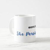 Mug Elle A Néanmoins Persisté (Devant gauche)