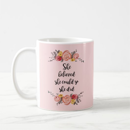 Mug Elle Croyait Qu'Elle Pourrait Peindre Des Fleurs (Gauche)