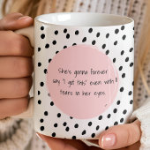 Mug Elle dira toujours qu'elle s'en sort Motivationnel