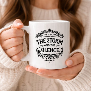 Mug Elle est à la fois la tempête et le silence vintag