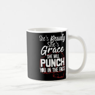 Mug Elle est belle, elle est gracieuse, elle vous donn