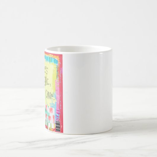 Mug Elle est magique, ça, ça, ça, ça, ça, ça, ça, ça,  (Centre)