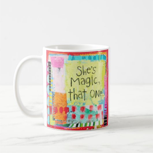 Mug Elle est magique, ça, ça, ça, ça, ça, ça, ça, ça,  (Gauche)