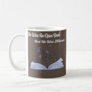 Mug Elle était un livre ouvert mais il était illettré