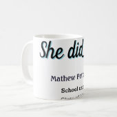 Mug Elle l'a fait simple noir classe moderne remise de (Devant gauche)