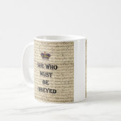 Mug Elle qui doit être obéie (Devant gauche)