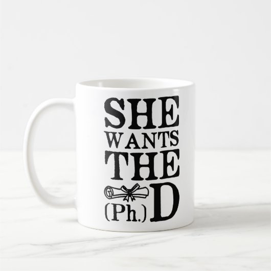 Mug Elle veut le PhD (Gauche)