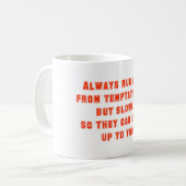 Mug Éloignez-Vous Toujours Des Tentatives (Devant gauche)