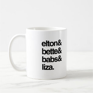 Mug Elton Bette Babs et Liza