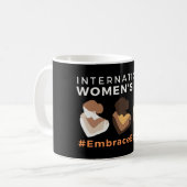 Mug Embrace Equity International Women's Day (Devant gauche)