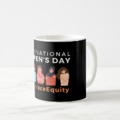 Mug Embrace Equity International Women's Day (Devant droit)