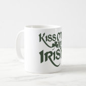 Mug Embrasse-moi Im Irish (Devant gauche)