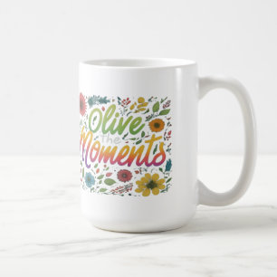 Mug Embrassez chaque teinte - "Olive the Moments"