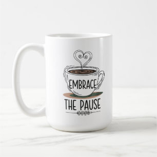 Mug "Embrassez la pause" Mindfulness