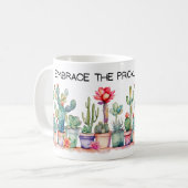 Mug Embrassez Les Moments Prickly Cactus Et Succulents (Devant gauche)