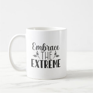 Mug Embrassez l'extrême - Hustle, Gym, Succès