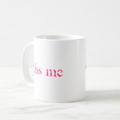 Mug Embrassez-moi des lèvres (Devant gauche)
