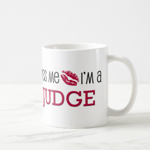 Mug Embrassez-moi que je suis un JUGE