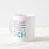 Mug Emmenez-Moi À La Plage (Devant gauche)