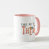 Mug Emmenez-moi au théâtre (Devant droit)