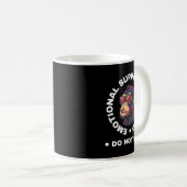 Mug Emotional Support Husband Do Not Pet Monkey Funny (Devant droit)