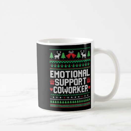 Mug Emotional Suprt Coworker Funny Ugly Christmas Swea (Droite)