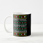Mug Emotional Suprt Coworker Funny Ugly Christmas Swea (Gauche)
