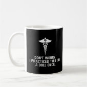 Mug EMT Paramedic EMS Ne vous inquiétez pas J'ai prati (Gauche)