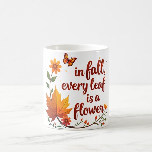 Mug "En automne, chaque feuille est une fleur" (Centre)