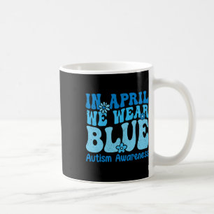 Mug En Avril Nous Portons Du Bleu Pour Les Femmes De S