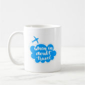 Mug En cas de doute nuage de voyage (Gauche)