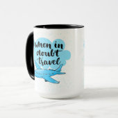 Mug En cas de doute voyage (Devant gauche)