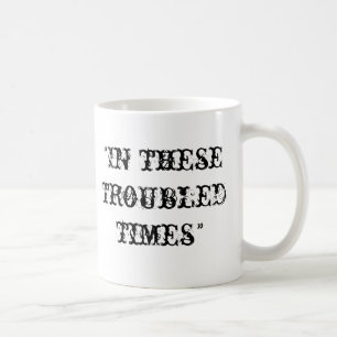 Mug En ces périodes préoccupées