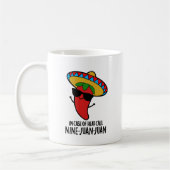 Mug En Coque De Chaleur Appelez Neuf Juan Mexicain Pun (Gauche)