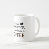 Mug En Coque d'urgence, Mon groupe sanguin est le café (Devant droit)