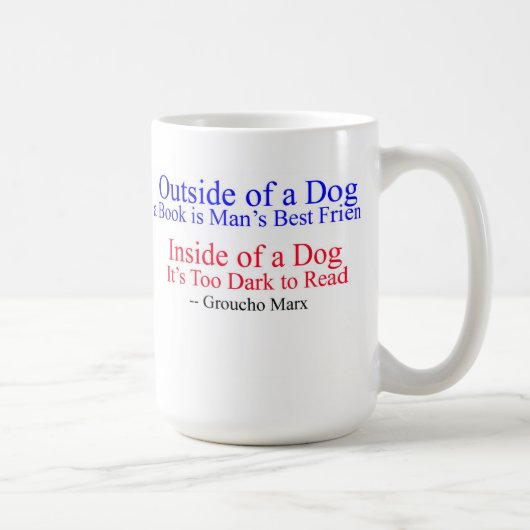 Mug En dehors de d'un chien, grande citation de (Droite)