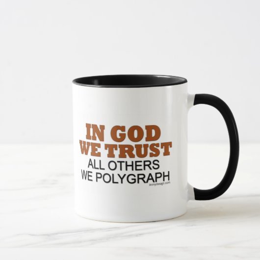 Mug En Dieu, Nous Avons Confiance. Tous Les Autres Que (Droite)