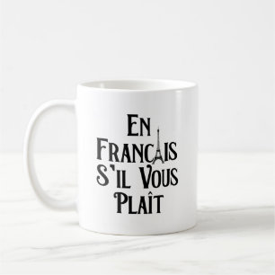 Mug En Français S'il vous Plait - Langue Française