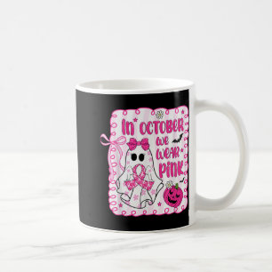 Mug En Octobre Nous Portons Coquette Rose Cancer Du Se