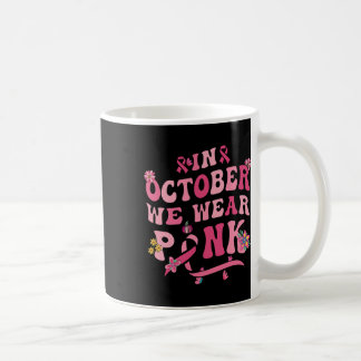 Mug En Octobre, Nous Portons Des Breas Super De Pink R